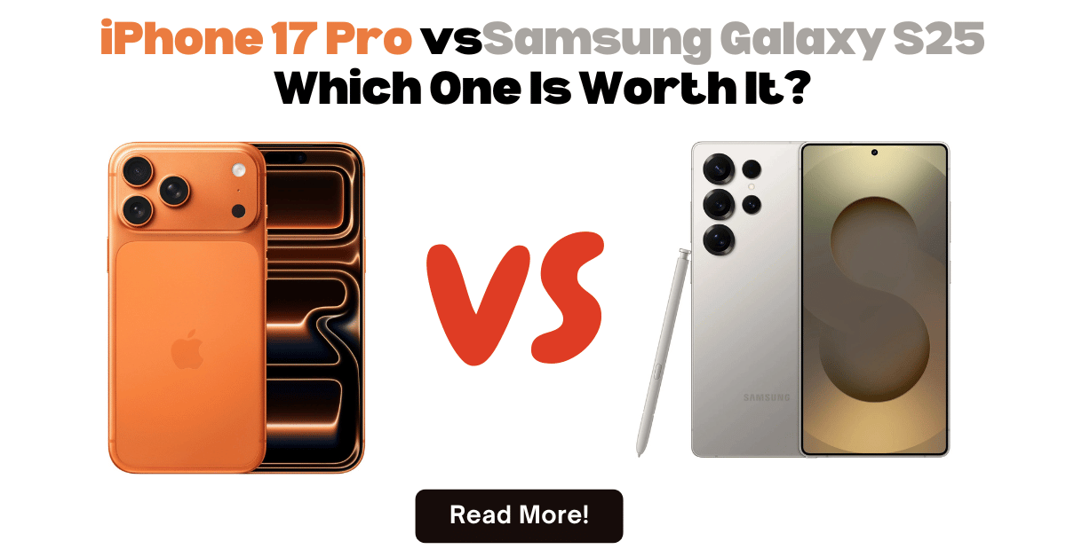 iphone-17-pro-vs-samsung-galaxy-s25-specs-comparison-pakistan-2025.