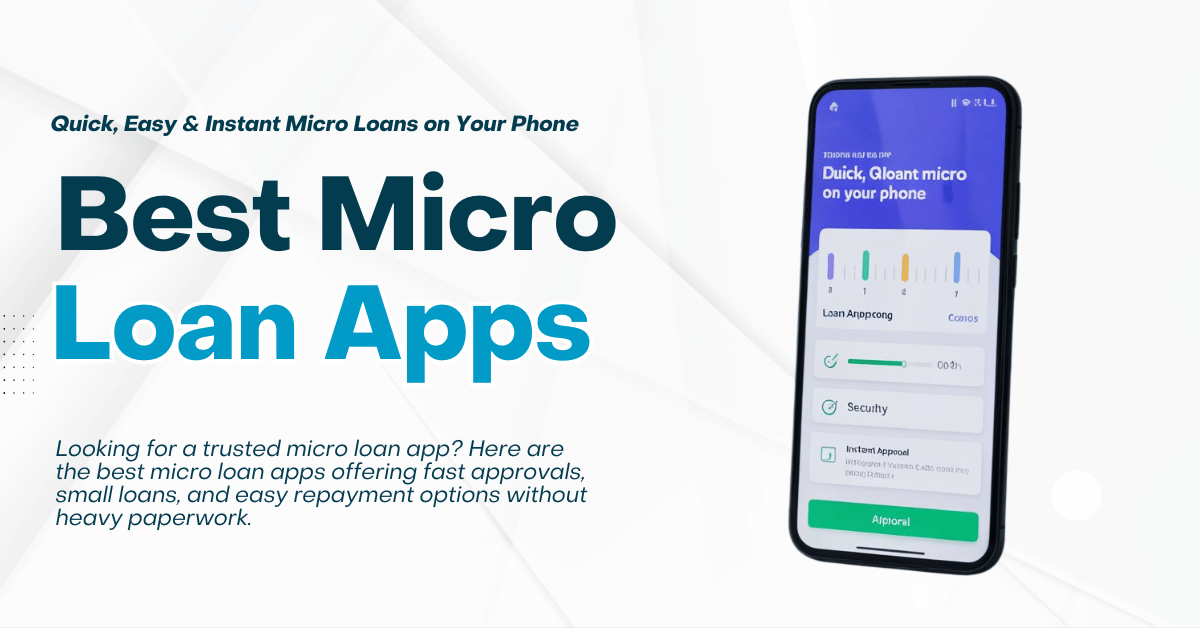 Best Micro Loan Apps - Quick, Easy & Instant Micro Loans on Your Phone 2 Best Micro Loan Apps